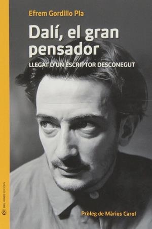 DALÍ EL GRAN PENSADOR | 9788493940294 | GORDILLO, EFREM | Llibreria La Gralla | Librería online de Granollers