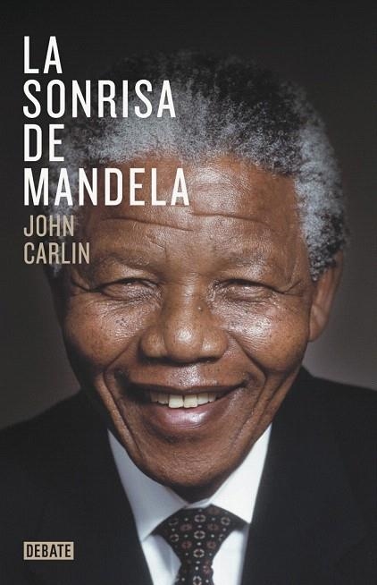 SONRISA DE MANDELA, LA | 9788499923970 | CARLIN, JOHN | Llibreria La Gralla | Llibreria online de Granollers