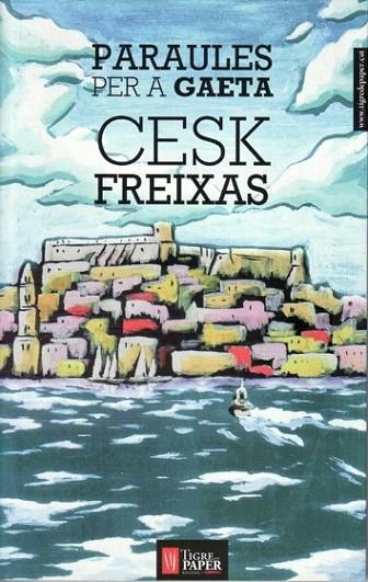 PARAULES PER A GAETA | 9788494166419 | FREIXAS, CESK | Llibreria La Gralla | Librería online de Granollers