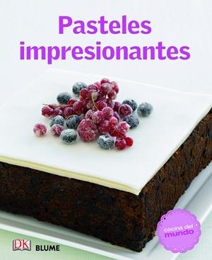 PASTELES IMPRESIONANTES (COCINA DEL MUNDO) | 9788415317524 | Llibreria La Gralla | Llibreria online de Granollers