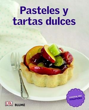 PASTELES Y TARTAS DULCES (COCINA DEL MUNDO) | 9788415317531 | Llibreria La Gralla | Llibreria online de Granollers