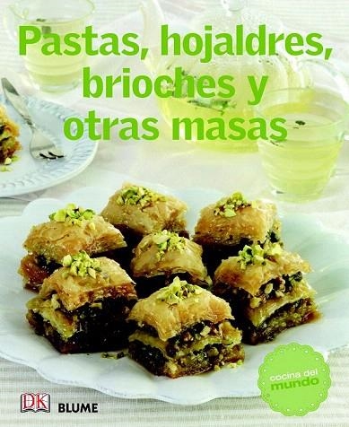 PASTAS,HOJALDRES,BRIOCHES Y OTRAS MASAS (COCINA DEL MUNDO) | 9788415317470 | Llibreria La Gralla | Llibreria online de Granollers
