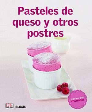 PASTELES DE QUESO Y OTROS POSTRES (COCINA DEL MUNDO) | 9788415317500 | Llibreria La Gralla | Llibreria online de Granollers