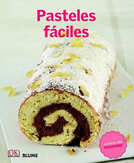 PASTELES FÁCILES (COCINA DEL MUNDO) | 9788415317517 | Llibreria La Gralla | Llibreria online de Granollers
