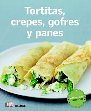 TORTITAS,CREPES,GOFRES Y PANES (COCINA DEL MUNDO) | 9788415317579 | Llibreria La Gralla | Llibreria online de Granollers