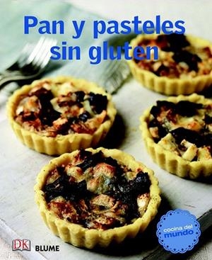 PAN Y PASTELES SIN GLUTEN (COCINA DEL MUNDO) | 9788415317494 | Llibreria La Gralla | Llibreria online de Granollers