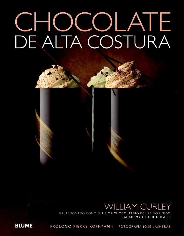 CHOCOLATE DE ALTA COSTURA | 9788415317449 | CURLEY, WILLIAM | Llibreria La Gralla | Librería online de Granollers