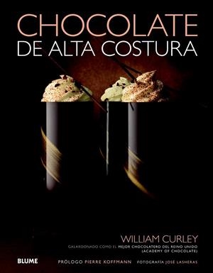 CHOCOLATE DE ALTA COSTURA | 9788415317449 | CURLEY, WILLIAM | Llibreria La Gralla | Librería online de Granollers