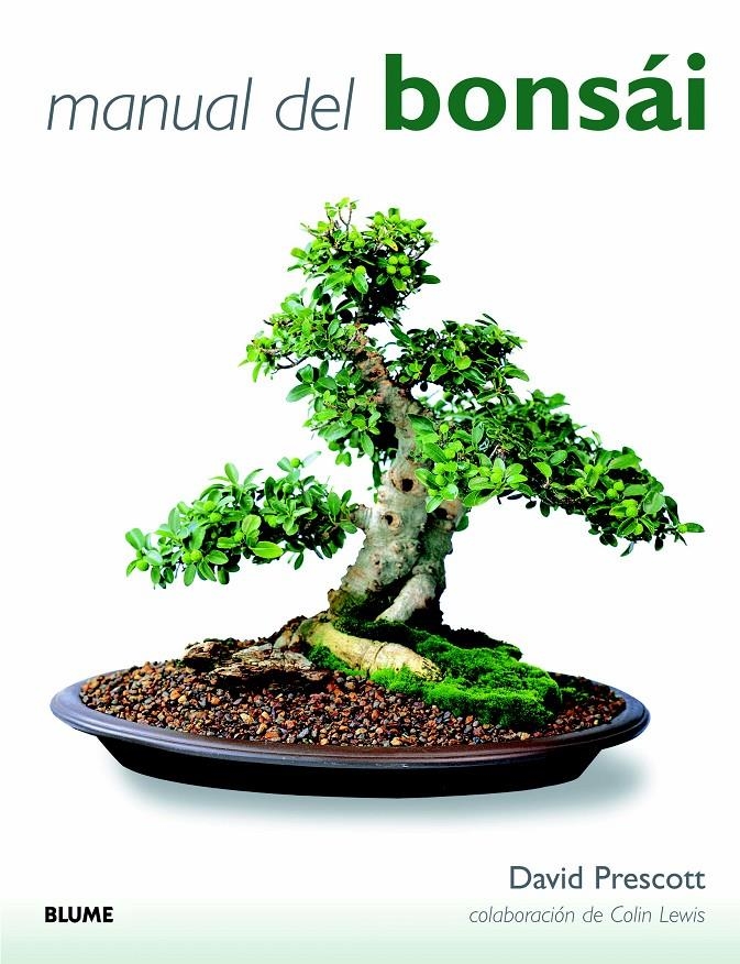 MANUAL DEL BONSAI | 9788415317623 | PRESCOTT, DAVID | Llibreria La Gralla | Librería online de Granollers