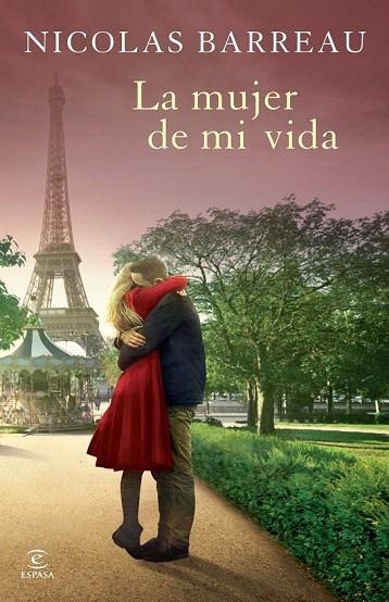 MUJER DE MI VIDA, LA | 9788467040067 | BARREAU, NICOLAS | Llibreria La Gralla | Librería online de Granollers