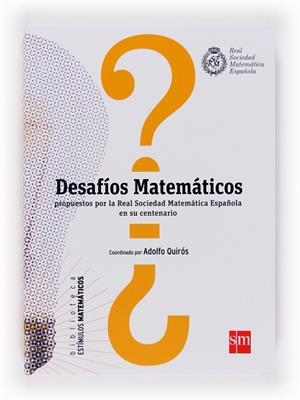 DESAFIOS MATEMATICOS | 9788467557787 | QUIROS, ADOLFO (COORD) | Llibreria La Gralla | Librería online de Granollers