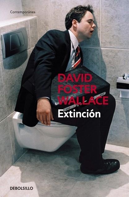 EXTINCIÓN (DEBOLSILLO CONTEMPORÁNEA) | 9788499080307 | FOSTER WALLACE, DAVID  | Llibreria La Gralla | Llibreria online de Granollers