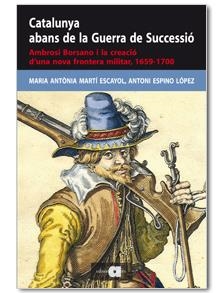 CATALUNYA ABANS DE LA GUERRA DE SUCCESSIÓ | 9788492542871 | MARTÍ, MARIA ANTÒNIA / ESPINO, ANTONI | Llibreria La Gralla | Llibreria online de Granollers