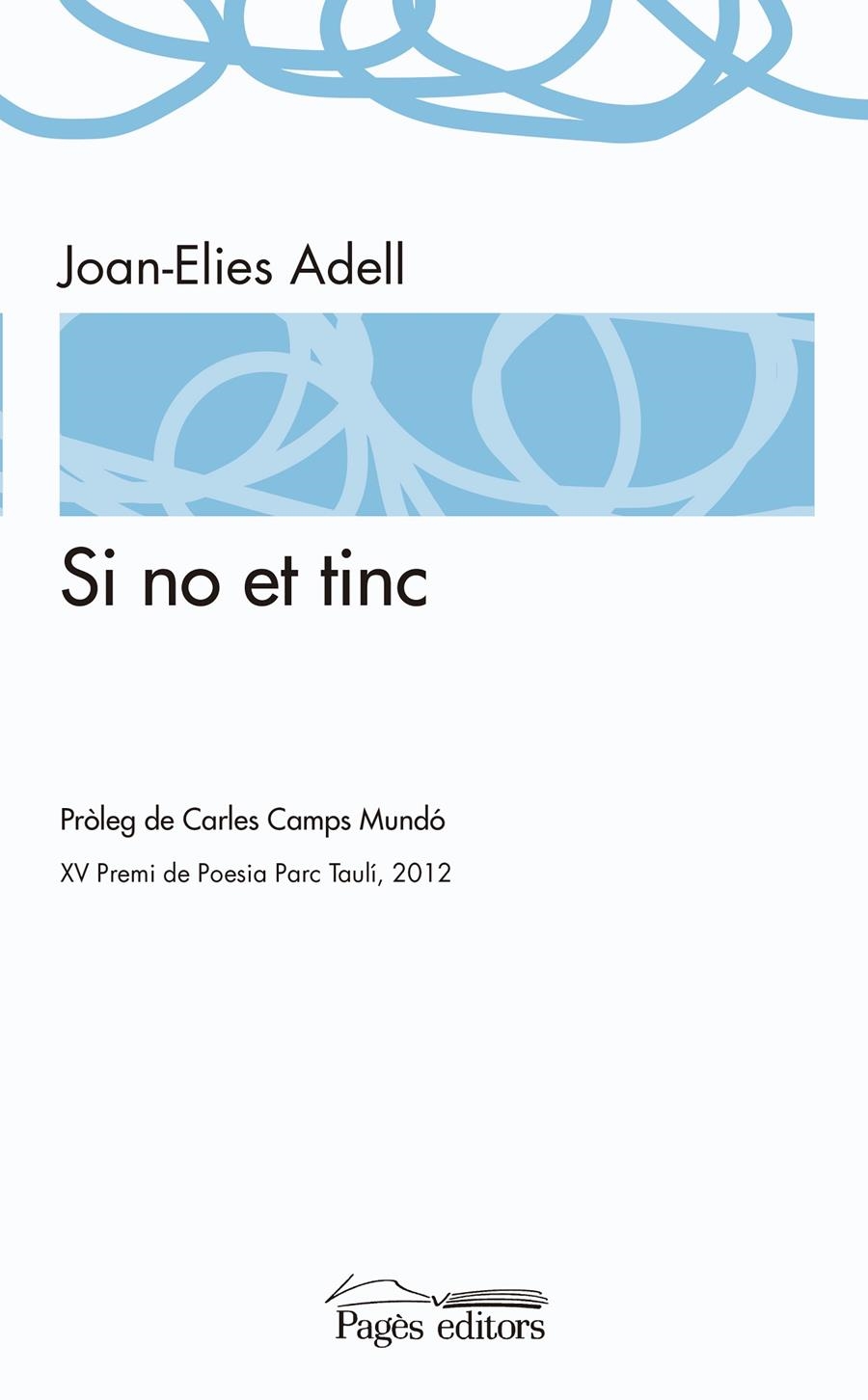 SI NO ET TINC (BIBLIOTECA DE LA SUDA,158) | 9788499754246 | ADELL, JOAN ELIES | Llibreria La Gralla | Llibreria online de Granollers