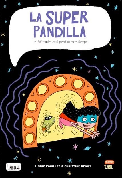 LA SUPERPANDILLA 2 | 9788415051947 | BEIGEL, CHRISTINE/FOUILLET, PIERRE | Llibreria La Gralla | Llibreria online de Granollers