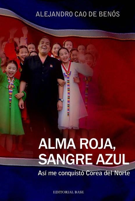 ALMA ROJA, SANGRE AZUL | 9788415706151 | CAO DE BENÓS, ALEJANDRO | Llibreria La Gralla | Llibreria online de Granollers