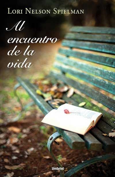 AL ENCUENTRO DE LA VIDA | 9788492915330 | NELSON, LORI | Llibreria La Gralla | Librería online de Granollers