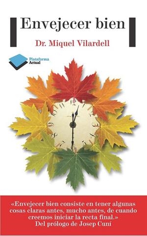 ENVEJECER BIEN | 9788415880509 | VILARDELL, MIQUEL | Llibreria La Gralla | Librería online de Granollers