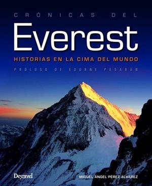 CRÓNICAS DEL EVEREST | 9788498292749 | PÉREZ, MIGUEL ÁNGEL | Llibreria La Gralla | Librería online de Granollers