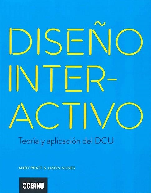 DISEÑO INTERACTIVO | 9788475568324 | PRATT, ANDY / NUNES, JASON | Llibreria La Gralla | Llibreria online de Granollers