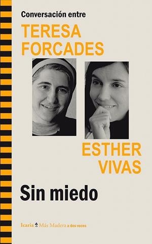 CONVERSACIÓN ENTRE TERESA FORCADES ESTHER VIVAS.SIN MIEDO | 9788498885521 | Llibreria La Gralla | Llibreria online de Granollers
