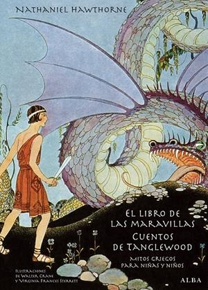 LIBRO DE LAS MARAVILLAS / CUENTOS DE TANGLEWOOD | 9788484288985 | HAWTHORNE, NATHANIEL | Llibreria La Gralla | Llibreria online de Granollers