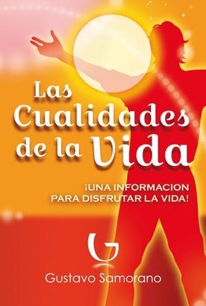 CUALIDADES DE LA VIDA, LA | 9788461658299 | SAMORANO, GUSTAVO | Llibreria La Gralla | Librería online de Granollers