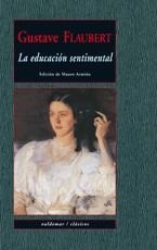 EDUCACIÓN SENTIMENTAL, LA | 9788477027577 | FLAUBERT, GUSTAVE | Llibreria La Gralla | Llibreria online de Granollers