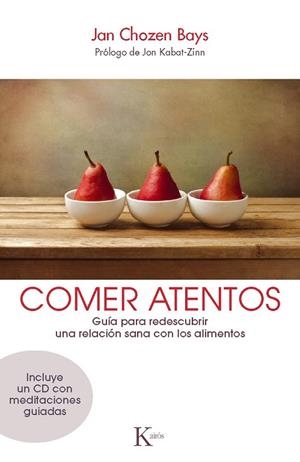 COMER ATENTOS | 9788499883120 | BAYS, JAN CHOZEN | Llibreria La Gralla | Librería online de Granollers