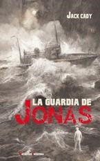 GUARDIA DE JONÁS, LA | 9788477027553 | CADY, JACK | Llibreria La Gralla | Librería online de Granollers