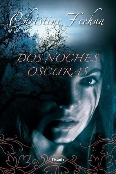 DOS NOCHES OSCURAS | 9788492916504 | FEEHAN, CHRISTINE | Llibreria La Gralla | Librería online de Granollers