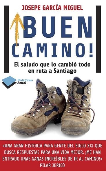 BUEN CAMINO | 9788415880417 | GARCÍA MIGUEL, JOSÉ PEDRO | Llibreria La Gralla | Llibreria online de Granollers