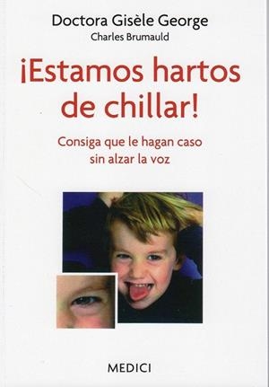 ESTAMOS HARTOS DE CHILLAR! | 9788497991292 | GEORGE, GISÈLE | Llibreria La Gralla | Llibreria online de Granollers