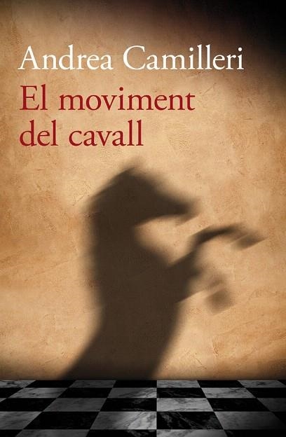 MOVIMENT DEL CAVALL, EL | 9788490261743 | CAMILLERI, ANDREA | Llibreria La Gralla | Llibreria online de Granollers