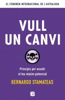 VULL UN CANVI | 9788466653763 | STAMATEAS, BERNARDO | Llibreria La Gralla | Librería online de Granollers