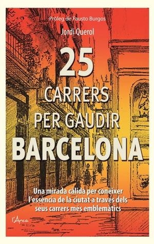 25 CARRERS PER GAUDIR BARCELONA | 9788494113130 | QUEROL, JORDI | Llibreria La Gralla | Librería online de Granollers