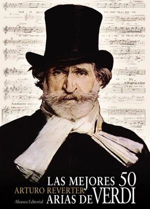 MEJORES 50 ARIAS DE VERDI, LAS | 9788420678634 | REVERTER, ARTURO | Llibreria La Gralla | Llibreria online de Granollers
