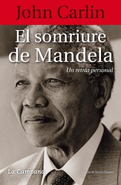 SOMRIURE DE MANDELA, EL | 9788496735958 | CARLIN, JOHN | Llibreria La Gralla | Librería online de Granollers