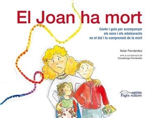 JOAN HA MORT, EL  | 9788499753744 | FERNANDEZ HURTADO, ITZIAR | Llibreria La Gralla | Librería online de Granollers