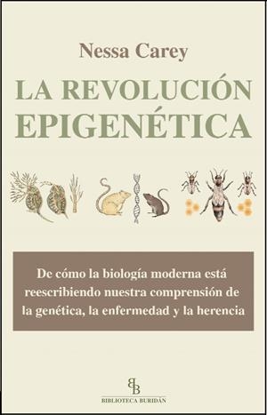 REVOLUCIÓN EPIGENÉTICA, LA | 9788415216230 | CAREY, NESSA | Llibreria La Gralla | Librería online de Granollers
