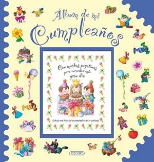 ÁLBUM DE MI CUMPLEAÑOS | 9788490371008 | Llibreria La Gralla | Llibreria online de Granollers
