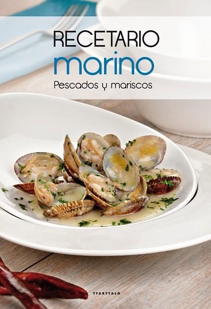 RECETARIO MARINO.PESCADOS Y MARISCOS | 9788498434514 | Llibreria La Gralla | Llibreria online de Granollers