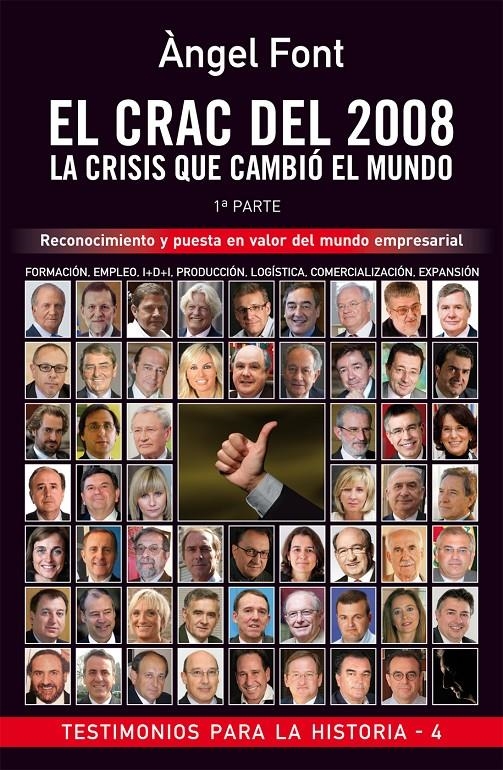 CRAC DEL 2008 LA CRISIS QUE CAMBIÓ EL MUNDO (1ª PARTE) | 9788496038615 | FONT, ÀNGEL | Llibreria La Gralla | Librería online de Granollers