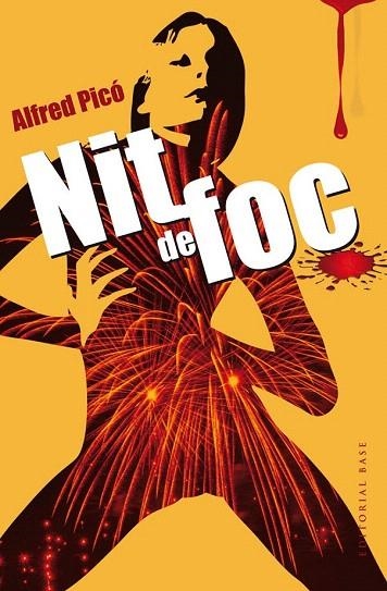 NIT DE FOC | 9788415711742 | PICÓ, ALFRED | Llibreria La Gralla | Llibreria online de Granollers