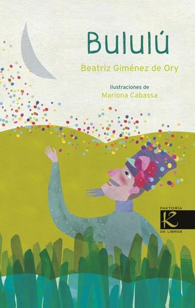 BULULÚ | 9788415250524 | GIMÉNEZ DE ORY, BEATRIZ/CABASSA CORTÉS, MARIONA | Llibreria La Gralla | Librería online de Granollers