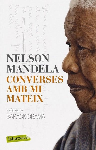 CONVERSES AMB MI MATEIX (LA BUTXACA) | 9788499307640 | MANDELA, NELSON | Llibreria La Gralla | Llibreria online de Granollers