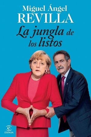 JUNGLA DE LOS LISTOS | 9788467040470 | REVILLA, MIGUEL ANGEL | Llibreria La Gralla | Librería online de Granollers
