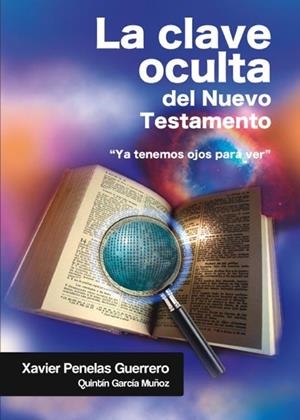 CLAVE OCULTA DEL NUEVO TESTAMENTO, LA | 9788490502655 | PENELAS GUERRERO, XAVIER | Llibreria La Gralla | Llibreria online de Granollers