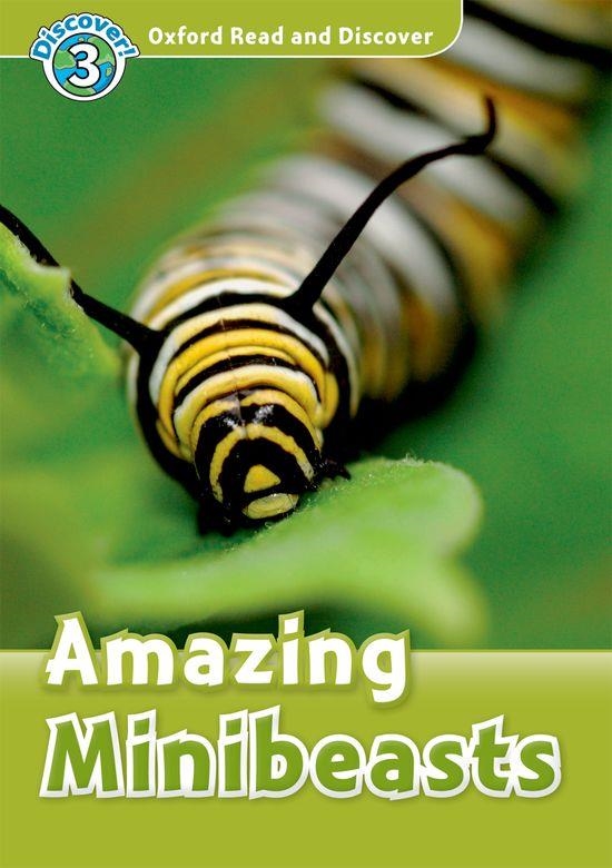 OXFORD READ AND DISCOVER LEVEL 3. AMAZING MINIBEASTS | 9780194644198 | PALIN, CHERYL | Llibreria La Gralla | Librería online de Granollers