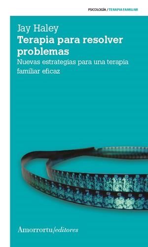 TERAPIA PARA RESOLVER PROBLEMAS  | 9789505181667 | HALEY, JAY | Llibreria La Gralla | Librería online de Granollers